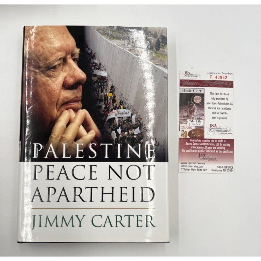 Jimmy Carter Signed Full Name Book Palestine Peace Not Apartheid JSA COA Rare